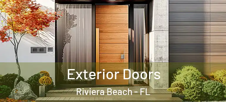  Exterior Doors Riviera Beach - FL